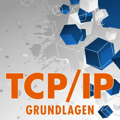 TCP/IP Grundlagen