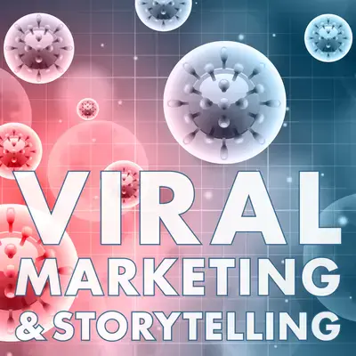 Viral Marketing & Storytelling