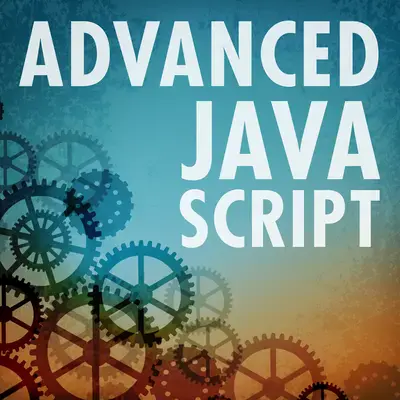 Advanced JavaScript