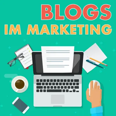 Blogs im Marketing