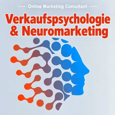 Verkaufspsychologie & Neuromarketing
