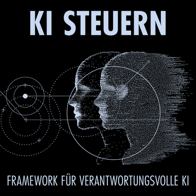 KI steuern: Framework für verantwortungsvolle KI