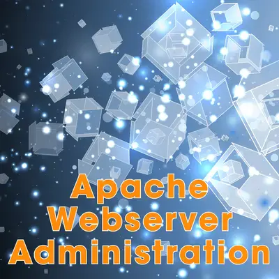 Apache Webserver Administration