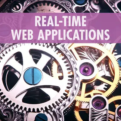 Real-time Web Applications